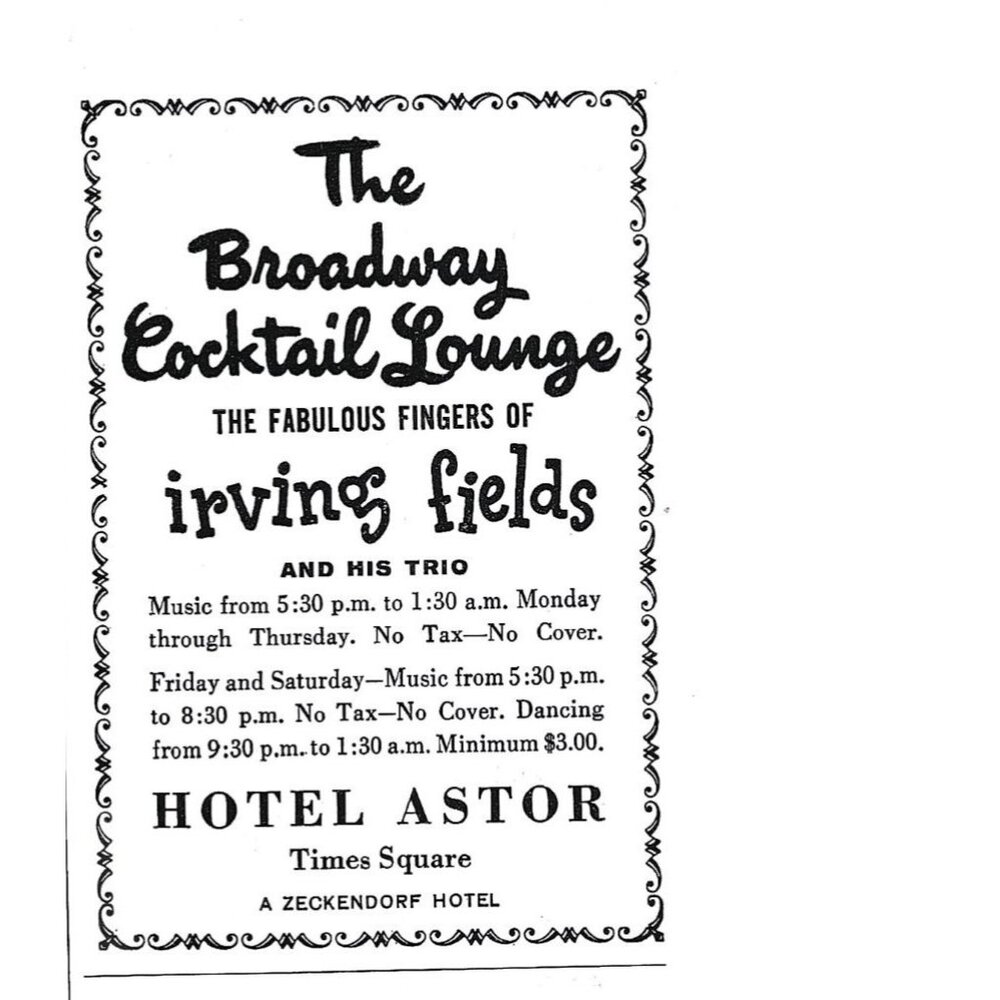 Vintage 1958 Hotel Astor Broadway Cocktail Lounge Print Ad Irving Fields Trio
